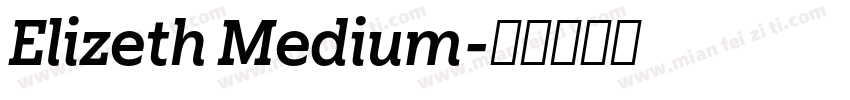 Elizeth Medium字体转换